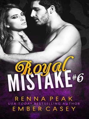 cover image of Royal Mistake #6